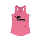 CHONK - Women's Ideal Racerback Tank
