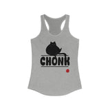 CHONK - Women's Ideal Racerback Tank