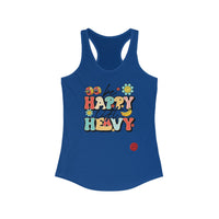 Be Happy Lift Heavy - Women's Ideal Racerback Tank