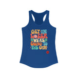 Get In Loser We're Going To The Gym - Women's Ideal Racerback Tank