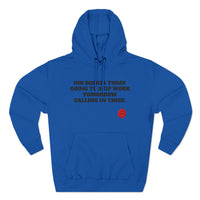 Calling In Thick - Three-Panel Fleece Hoodie