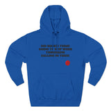 Calling In Thick - Three-Panel Fleece Hoodie