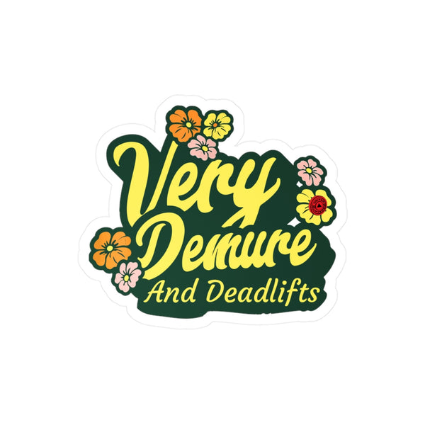 Very Demure And Deadlifts - Vinyl Decal